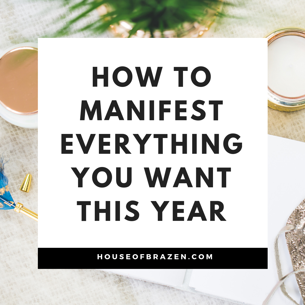 How to Manifest Everything You Want This Year Elise McDowell